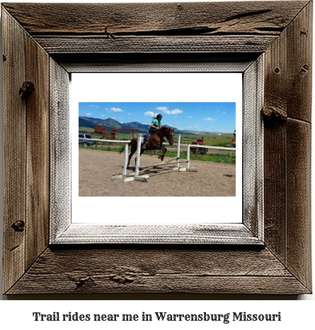 trail rides near me in Warrensburg, Missouri